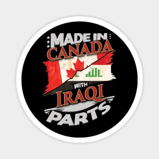 Made In Canada With Iraqi Parts - Gift for Iraqi From Iraq Magnet